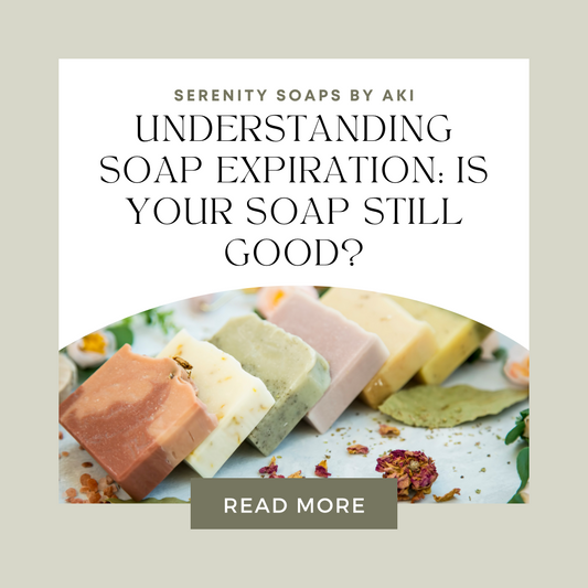 Understanding Soap Expiration: Is Your Soap Still Good?